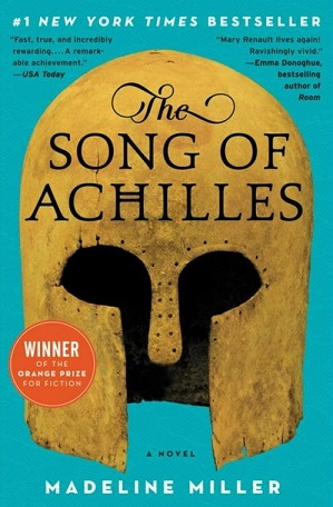 The Song of Achilles / Madeline Miller